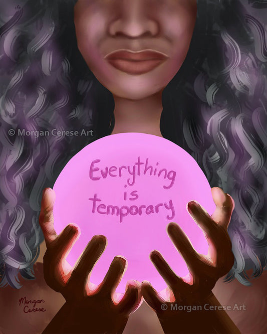 Everything Is Temporary by Morgan Cerese