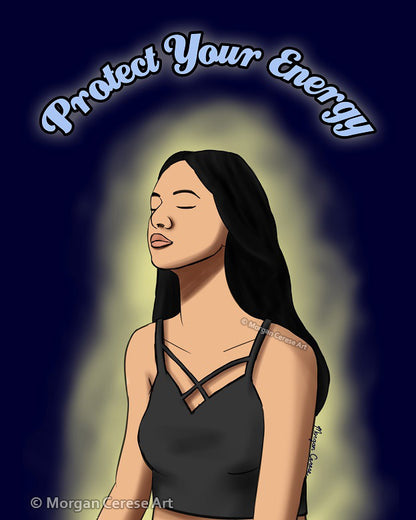 Protect Your Energy Art Print - Spiritual Good Vibes Meditation Art - Morgan Cerese Art