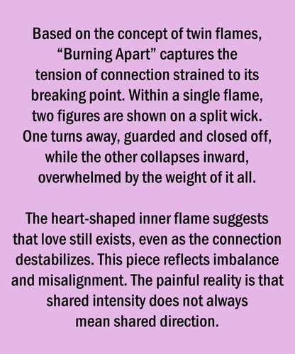Burning Apart Art Print