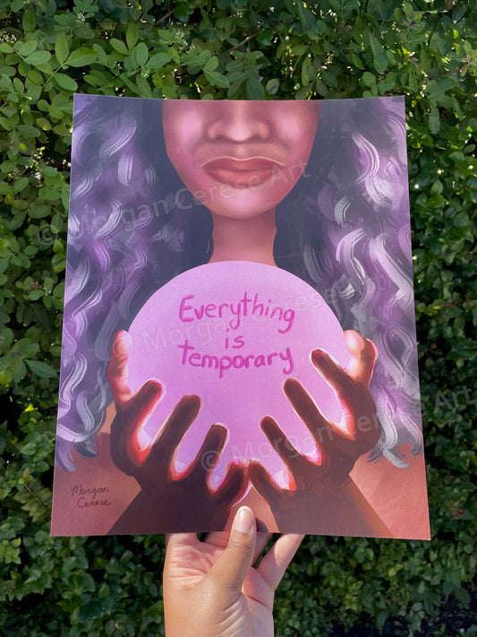 Everything Is Temporary Art Print