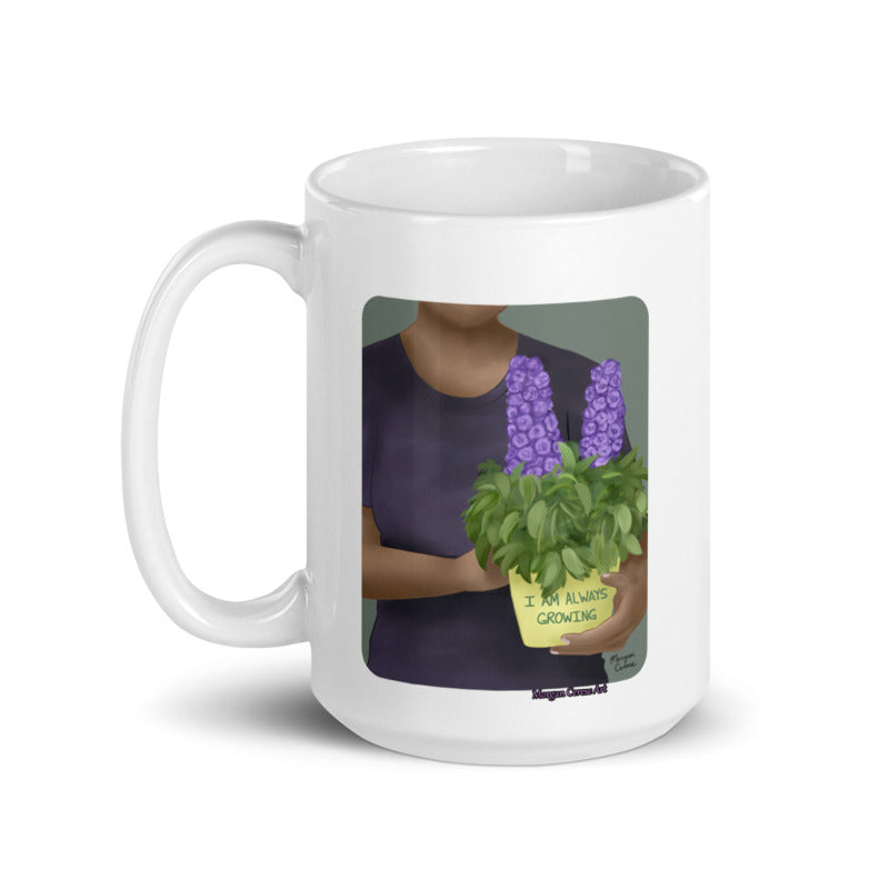 I Am Always Growing Mug