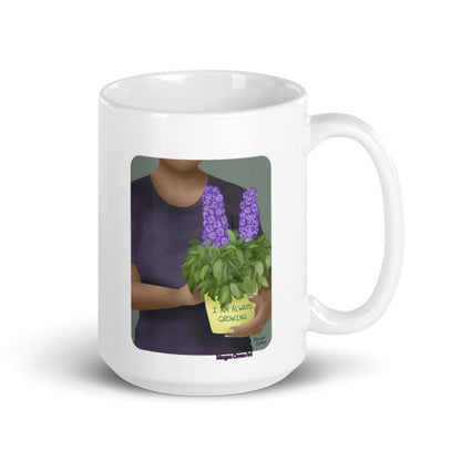 I Am Always Growing Mug