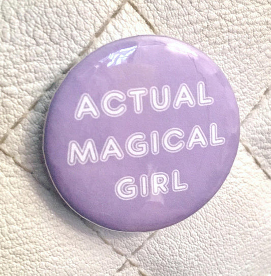 Actual Magical Girl (Purple) Pin-back Button - Morgan Cerese Art