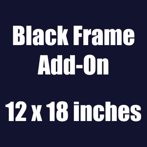 Black Frame (12"x18")