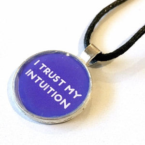 I Trust My Intuition 25 mm/1 inch Third Eye Chakra Ajna Affirmation Art Pendant - Morgan Cerese Art