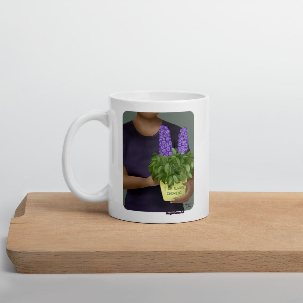 I Am Always Growing Mug