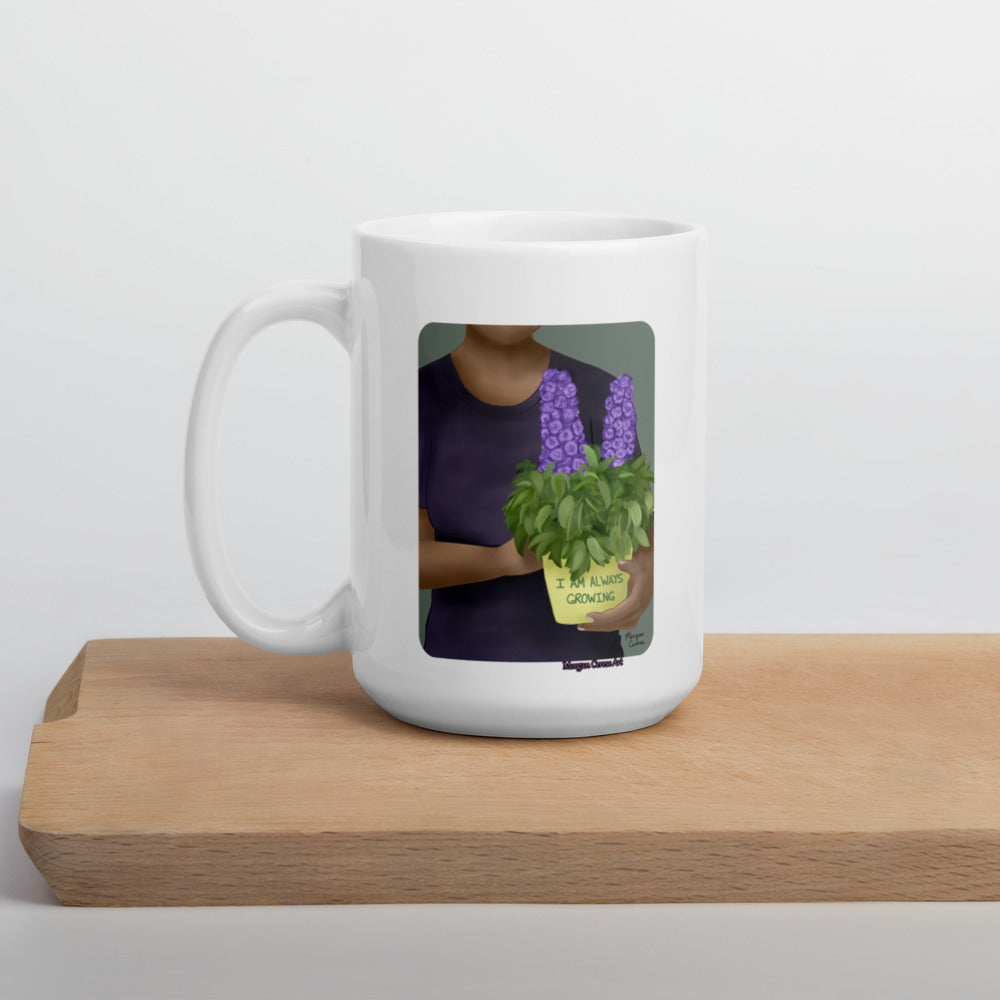 I Am Always Growing Mug