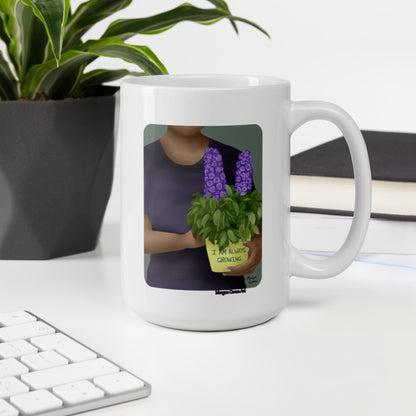 I Am Always Growing Mug